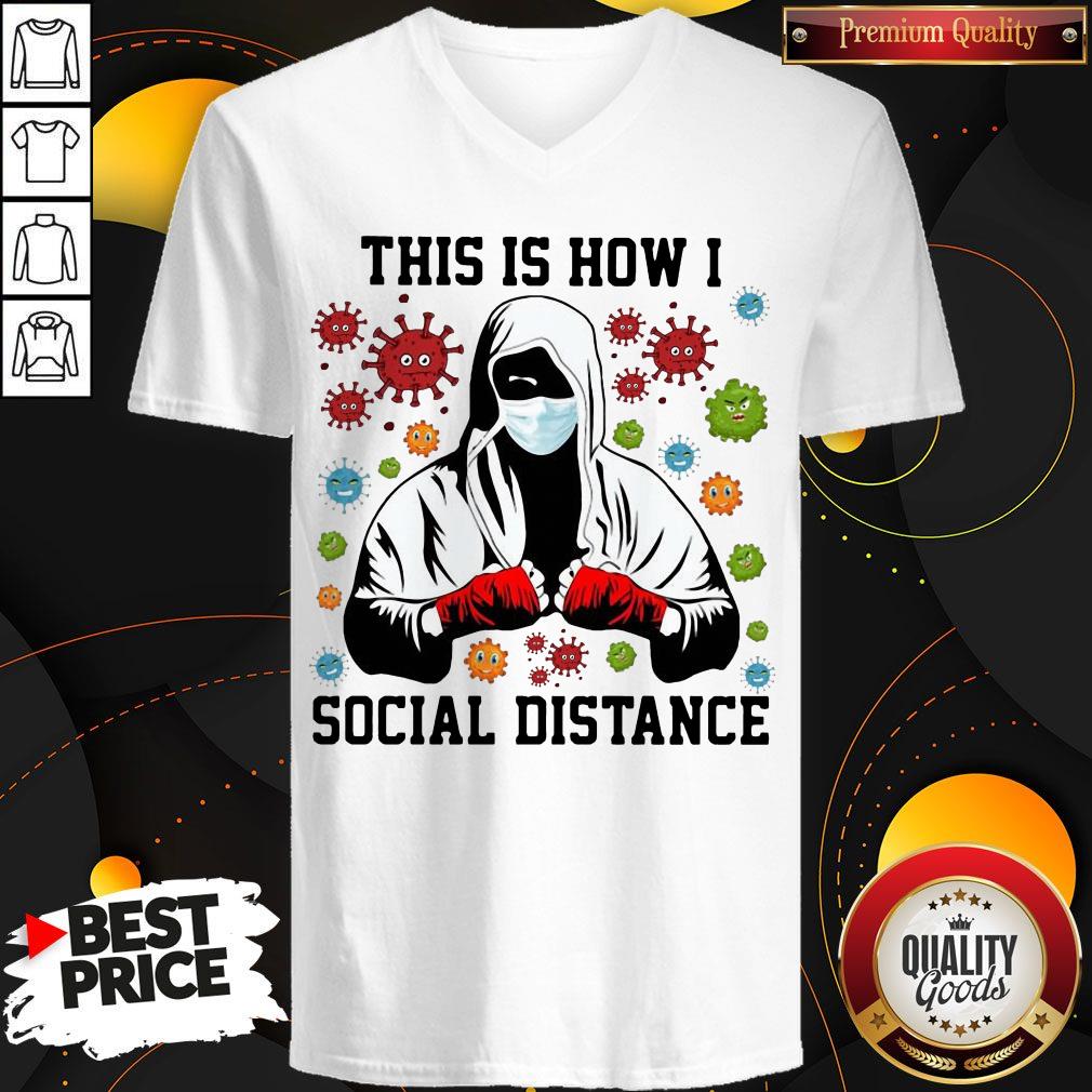 Boxer Mask This Is How I Social Distance Covid 19 Shirt