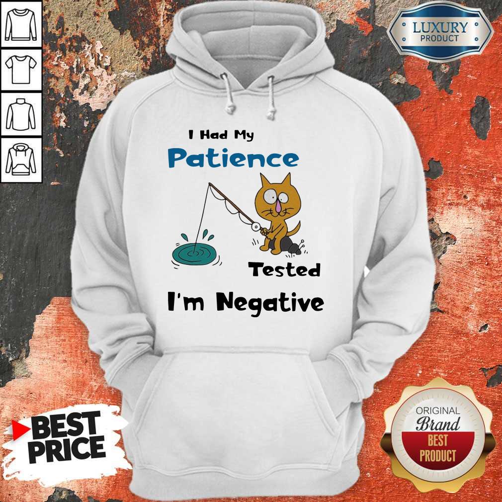 Cat I Had Me Pati Tested I’m Negative Shirt Cat I Had Me Pati Tested I’m Negative hoodie