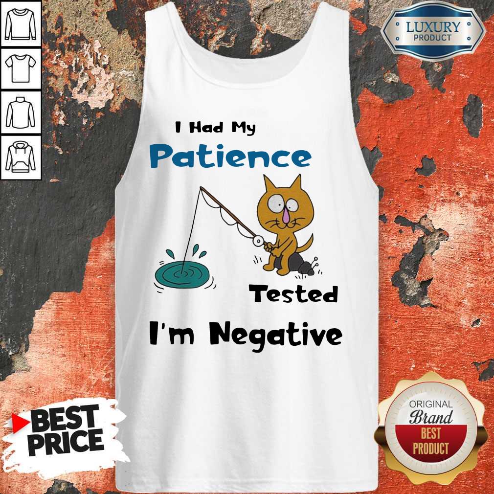 Cat I Had Me Pati Tested I’m Negative Shirt Cat I Had Me Pati Tested I’m Negative tank-top