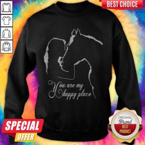 Girl Kiss Horse You Are My Happy Place sweatshirt