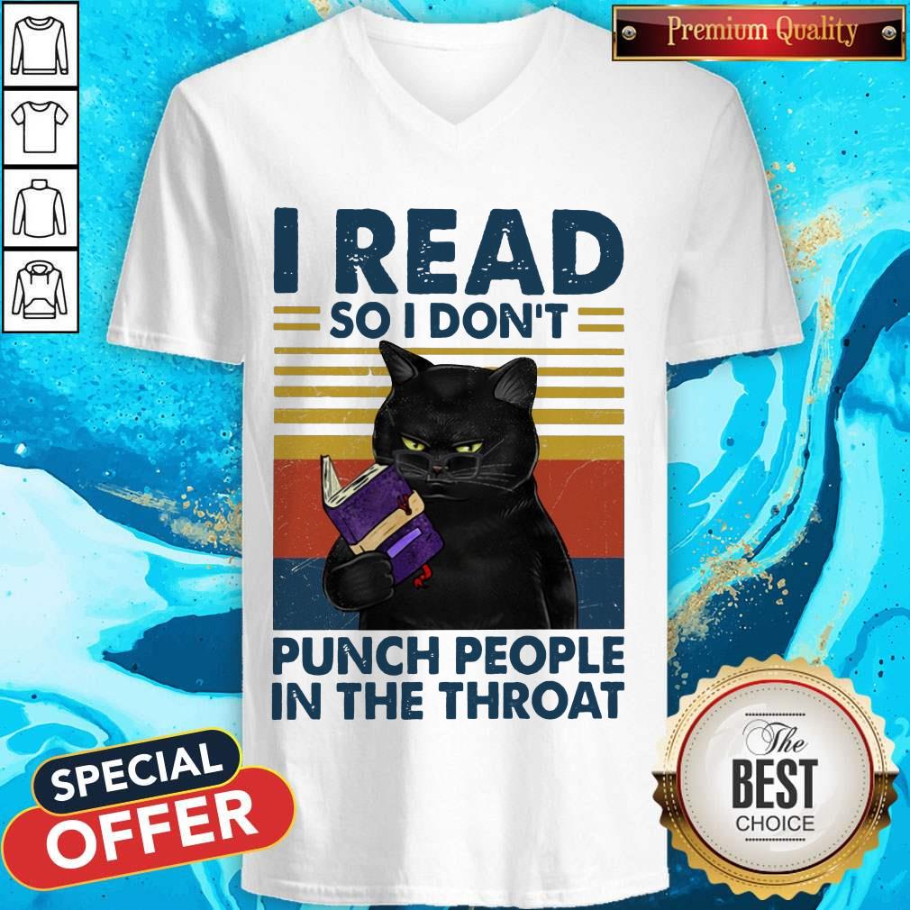 I Read So I Don't Punch People In The Throat Shirt