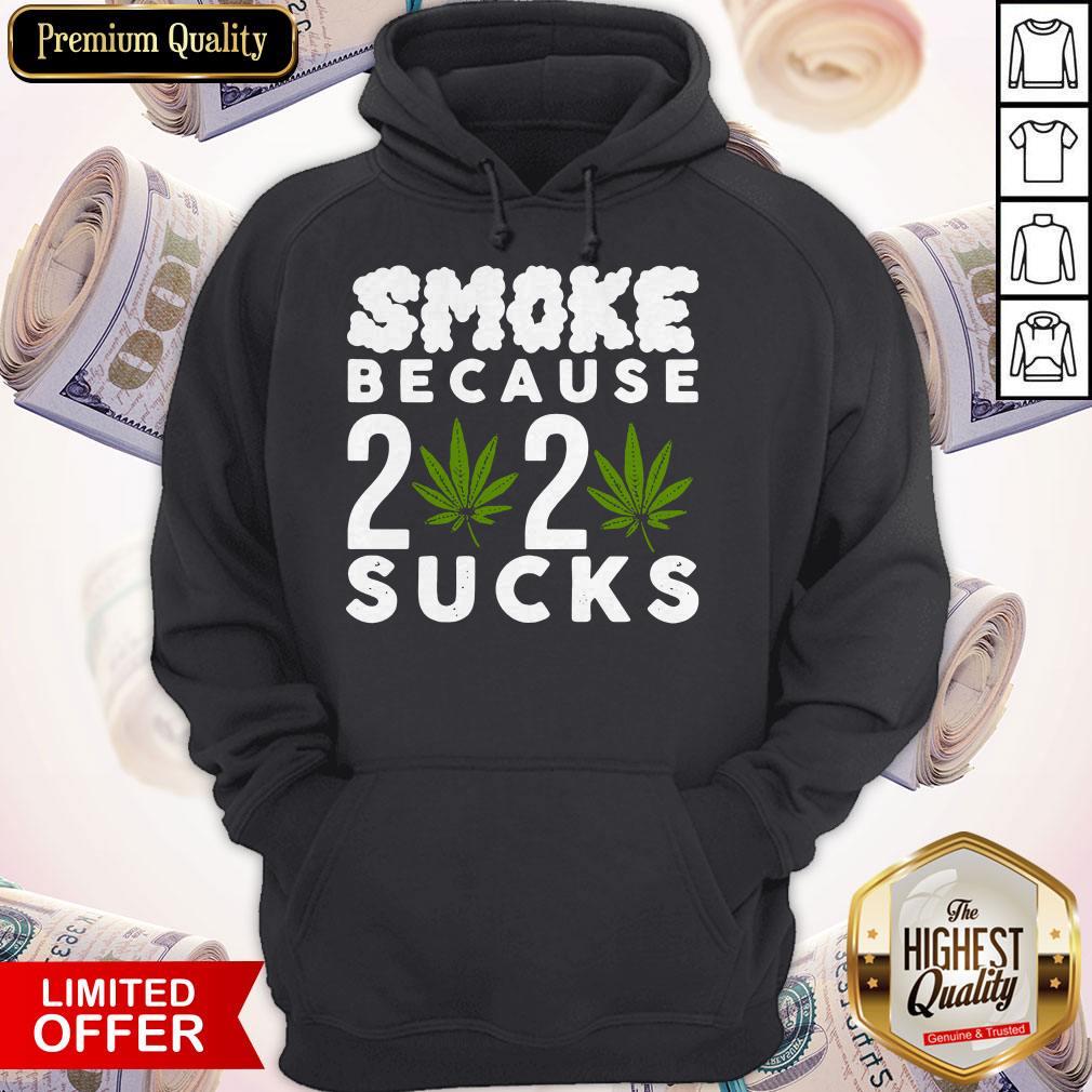 Official Smoke Because 2020 Sucks Shirt