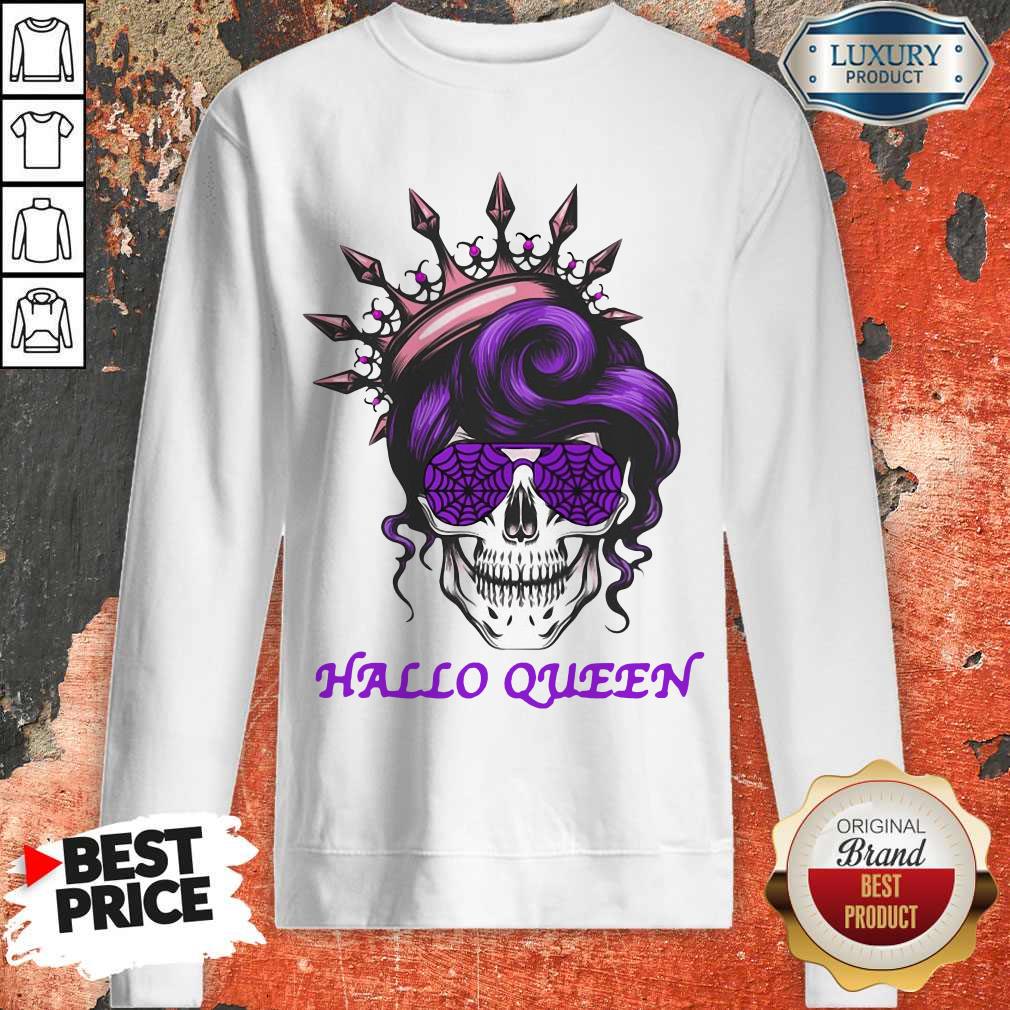 Official Sugar Skull Hallo Queen Shirt Official Sugar Skull Hallo Queen sweatshirt