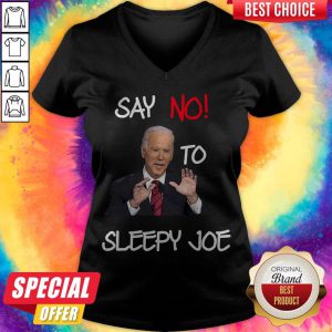 Top Joe Biden Say No To Sleepy Joe v-neck
