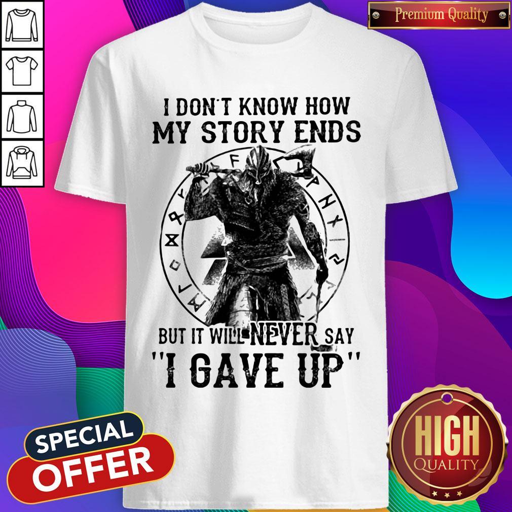 original-i-dont-know-how-my-story-ends-shirt