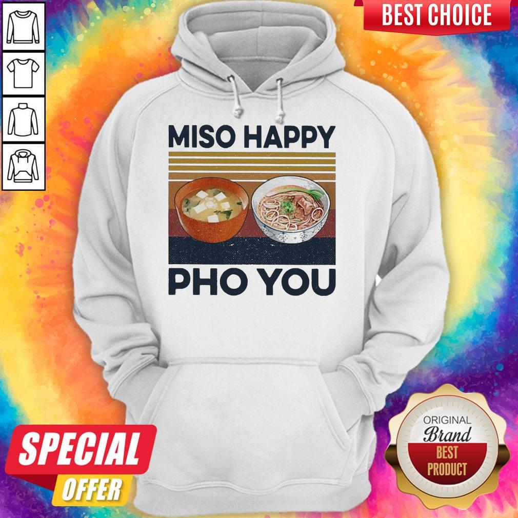 Perfect Miso Happy Pho You Vintage Shirt