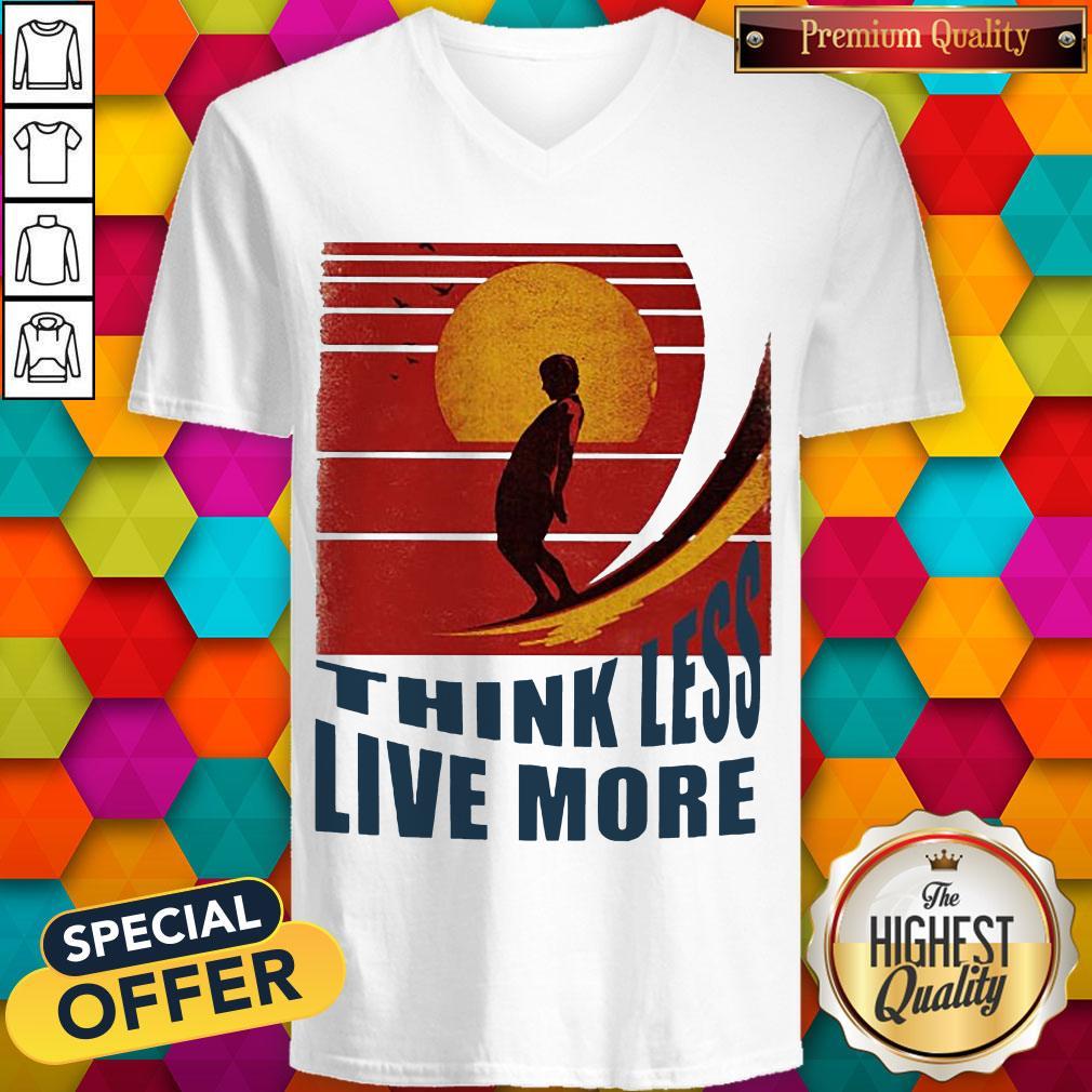Think Less Live More Vintage Shirt