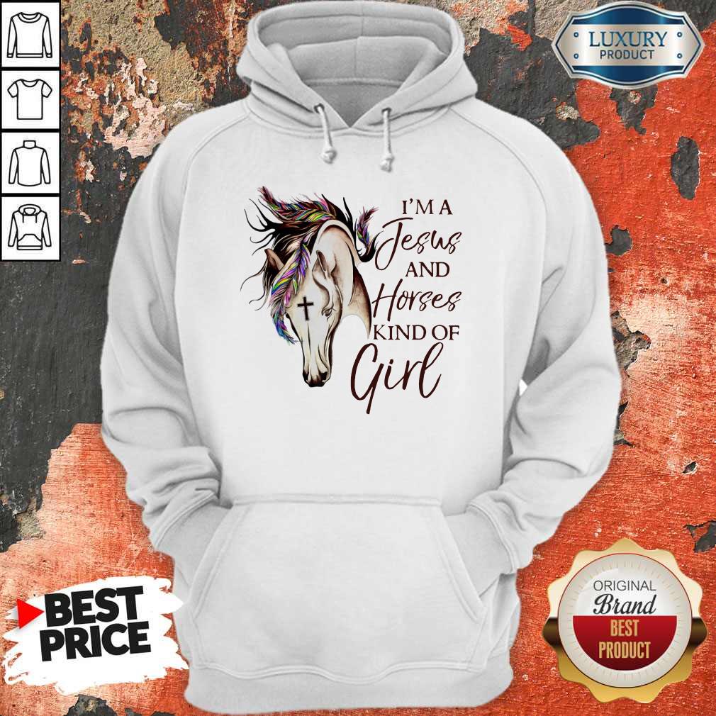 top-im-a-jesus-and-horses-kind-of-girl hoodie top-im-a-jesus-and-horses-kind-of-girl hoodie