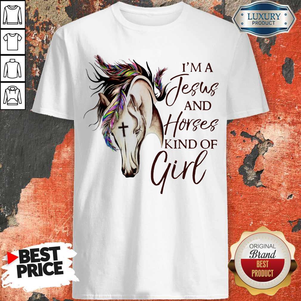 top-im-a-jesus-and-horses-kind-of-girl shirt top-im-a-jesus-and-horses-kind-of-girl shirt