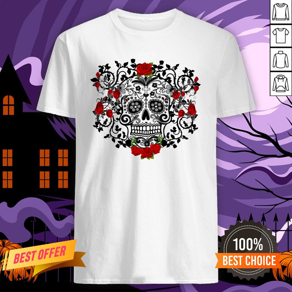 Black Sugar Skull Roses Dia De Los Muertos Day Of The Dead Shirt Black Sugar Skull Roses Dia De Los Muertos Day Of The Dead Shirt