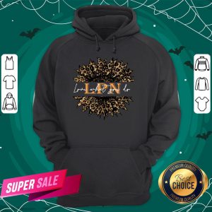 Cute Sunflower Leopard Love What You Do LPN Hoodie