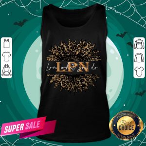 Cute Sunflower Leopard Love What You Do LPN Tank Top