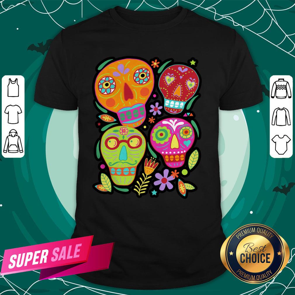 Day Of The Dead Dia De Muertos Sugar Skulltastic Shirt Day Of The Dead Dia De Muertos Sugar Skulltastic Shirt