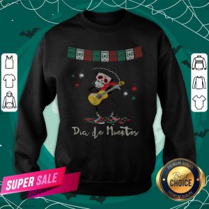 Dia De Muertos Day Of The Dead Mariachi Guitar Player Skeleton Sweatshirt