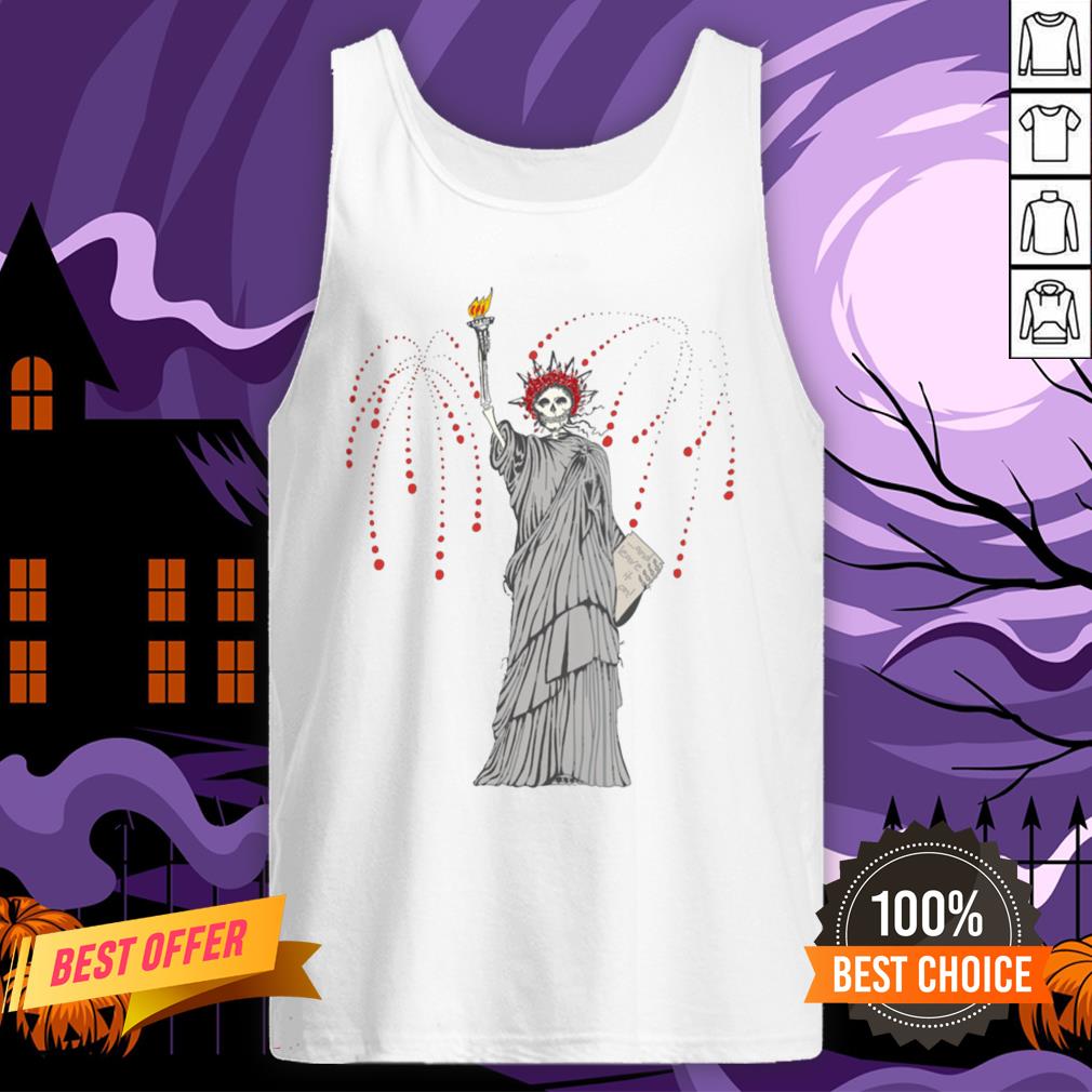 Liberty Is Dead Dia De Muertos In Mexican Holiday Shirt Liberty Is Dead Dia De Muertos In Mexican Holiday Tank Top