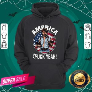 Official America Chuck Yeah Hoodie
