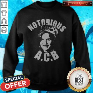 Official Notorious ACB Sweatshirt