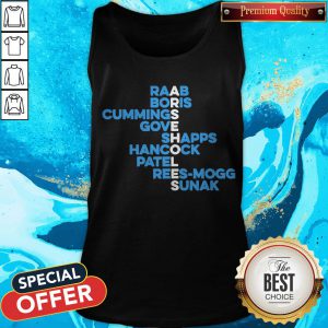 Raab Boris Cummings Gove Shapps Hancock Patel Reesmogg Sunak Tank Top