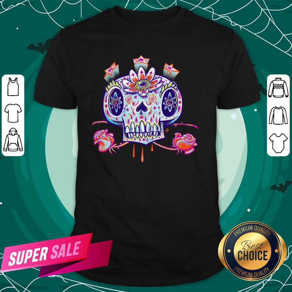 Shooga Sugar Skull Flower Dia De Los Muertos Day Dead Shirt Shooga Sugar Skull Flower Dia De Los Muertos Day Dead Shirt