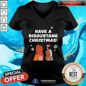 Awesome Have A Disgustang Christmas V-neck - Design By Togethertee.com