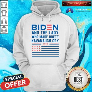 Biden And The Lady Who Made Brett Kavanaugh Cry 2020 Hoodie - Design By Togethertee.com