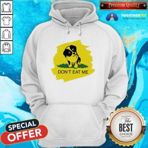 Cute Dog Don’t Eat Me Hoodie - Design By Togethertee.com