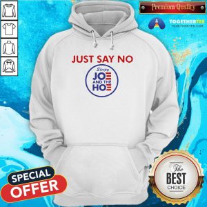 Cute Just Say No Sleepy Joe And Hoe Hoodie - Design By Togethertee.com
