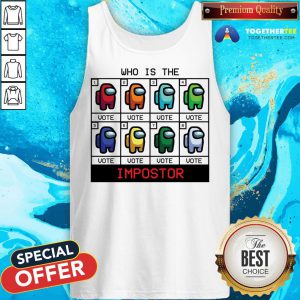 Cute Who Is The Impostor Among Us Tank Top