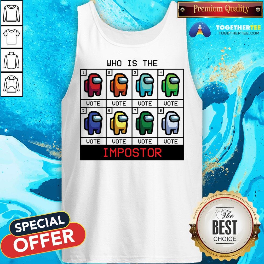 Cute Who Is The Impostor Among Us T-Shirt Cute Who Is The Impostor Among Us Tank Top