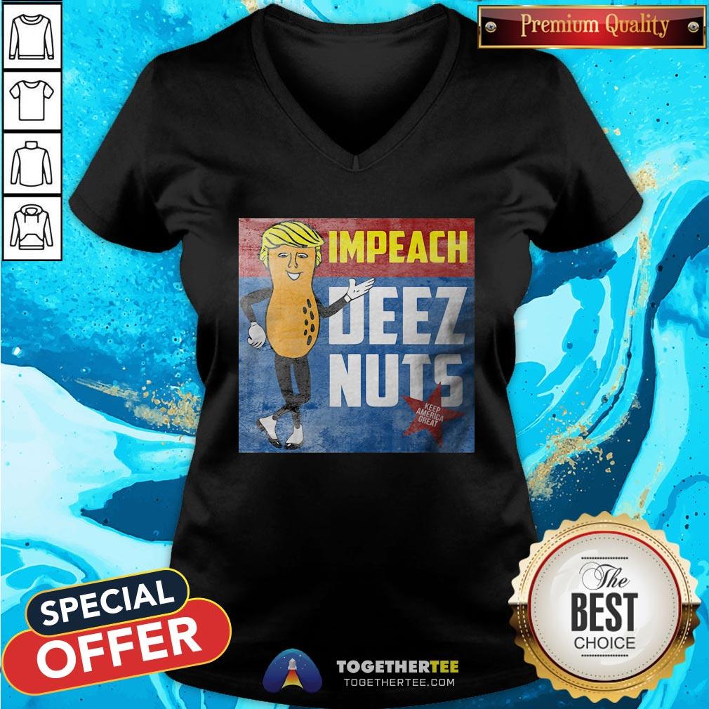 Funny Donald Trump Impeach Deez Nuts V-neck - Design By Togethertee.com Funny Donald Trump Impeach Deez Nuts V-neck - Design By Togethertee.com