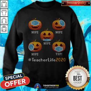 Funny Halloween Teacher Life 2020 Pumpkin Wearing Mask Sweatshirt
