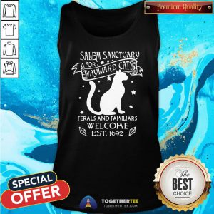 Happy Cat Salem Sanctuary For Wayward Cats Ferals And Familiars Welcome Est 1692 Tank Top - Design By Togethertee.com
