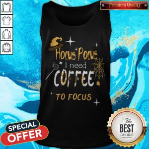 Hocus Pocus I Need Coffee To Focus Witch Hat Halloween Tank Top