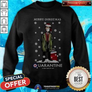 Merry Christmas Quarantine A New Way Of Life Sweatshirt