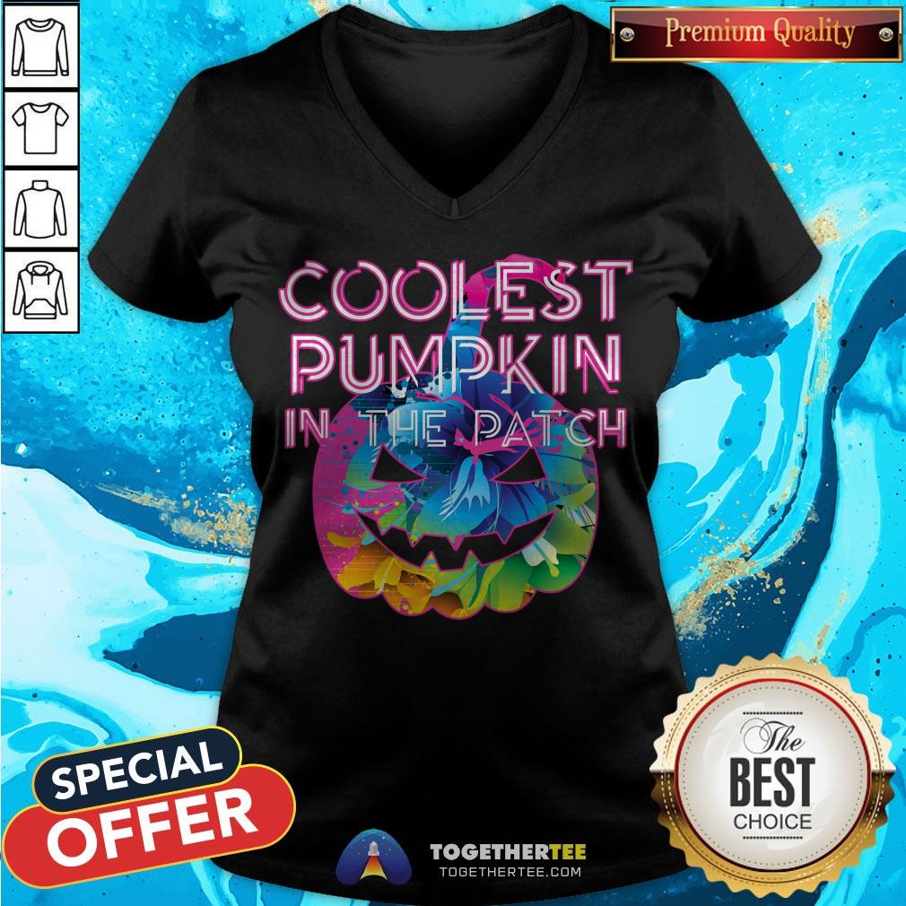 Nice Halloween Coolest Pumpkin In The Patch T-Shirt Nice Halloween Coolest Pumpkin In The Patch V-neck