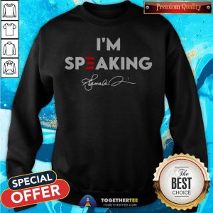 Nice I’m Speaking Kamala Harris Signature Sweatshirt - Design By Togethertee.com
