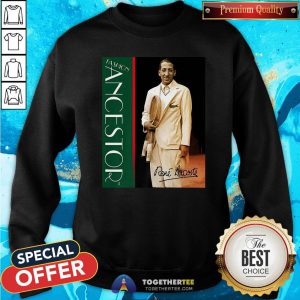 Nice Sweet Fashion Ancestors Life Wear Collection Sweatshirt - Design By Togethertee.com