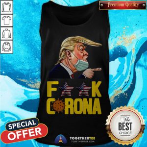 Official Donald Trump Fuck Corona Tank Top