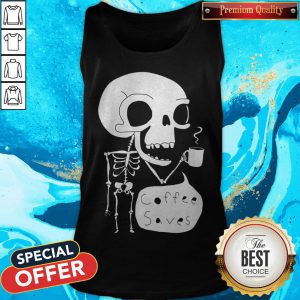 Official Skeleton Drink Coffee Saves Halloween Tank Top