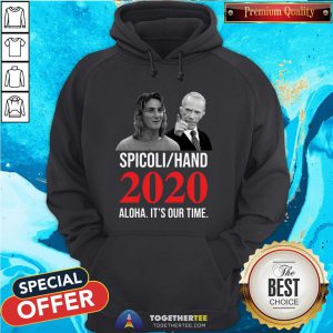 Official Spicoli Hand 2020 Alqua Its Our Time Hoodie - Design By Togethertee.com