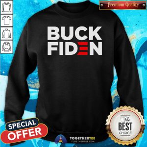 Original Buck Fiden Vote Donald Trump Republican Fuck Biden Sweatshirt - Design By Togethertee.com