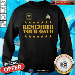 Original Remember Your Oath Sweatshirt - Design By Togethertee.com