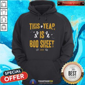 Top This Year Is Boo Sheet 2020 Halloween Hoodie - Design By Togethertee.com