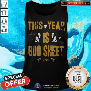 Top This Year Is Boo Sheet 2020 Halloween Tank Top - Design By Togethertee.com