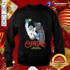 Awesome Cleveland Making Your Holidays Bright Sweatshirt - Design By Togethertee.com