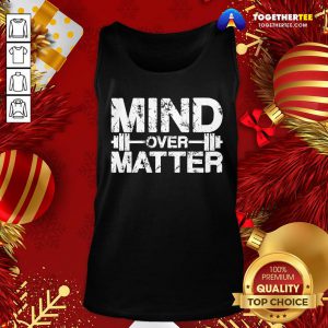 Awesome Fitness Mind Over Matter Tank Top - Design By Togethertee.com
