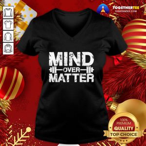 Awesome Fitness Mind Over Matter V-neck - Design By Togethertee.com