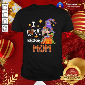 Awesome I Love Being Mom Fall Shirt - Design By Togethertee.com