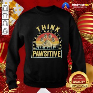 Awesome Think Pawsitive Paw Dog Vintage Sweatshirt - Design By Togethertee.com
