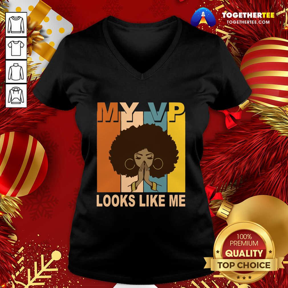 My Vp Looks Like Me Melanin V-neck - Design By Togethertee.com My Vp Looks Like Me Melanin V-neck - Design By Togethertee.com